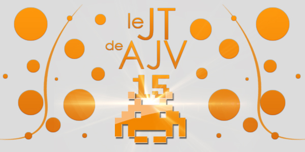 Le JT de AJV – N°15