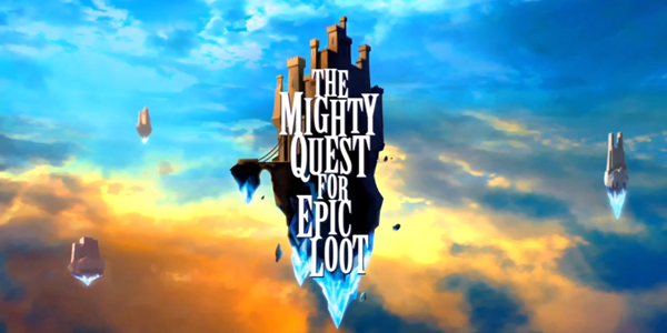 Du nouveau pour The Mighty Quest for Epic Loot !