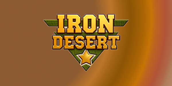Lancez-vous à la conquête du désert dans Iron Desert