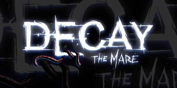 Daedalic redore le blason du thriller horrifique avec Decay – The Mare !