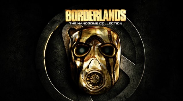 2K annonce Borderlands: The Handsome Collection sur PS4 et Xbox One