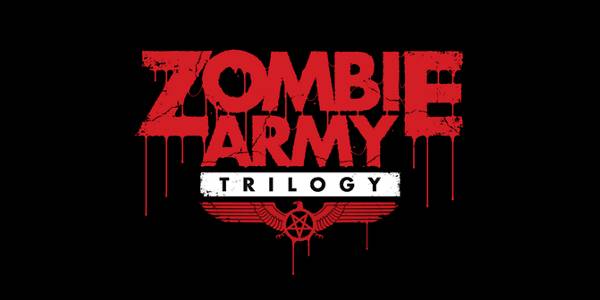 Zombie Army Trilogy est maintenant disponible !