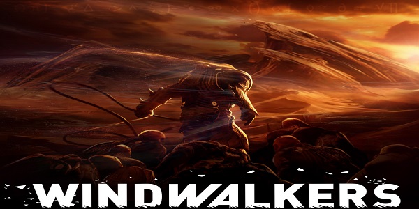 Windwalkers : l’aspect transmédia dévoilé dans une nouvelle bande-annonce !