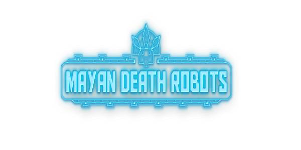Mayan Death Robots prépare son invasion sur PC et consoles cet été !