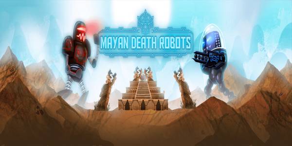 Mayan Death Robots : Arena