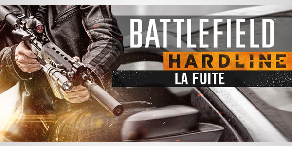 Battlefield Hardline : La Fuite sortira en janvier 2016 !