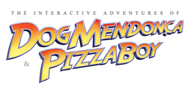 The Interactive Adventures of Dog Mendonça & Pizza Boy arrive !