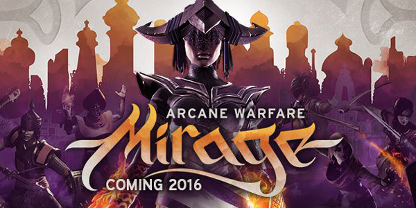 Torn Banner Studios annonce Mirage : Arcane Warfare !