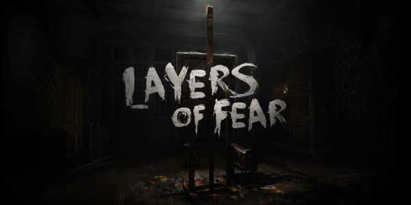 Découverte – Layers of Fear – PC