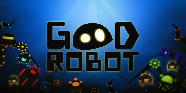 Good Robot disponible dès aujourd’hui sur Steam !