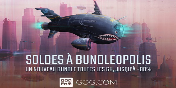 GOG.com – Zoom sur les offres Bundleopolis !