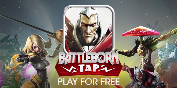 Battleborn Tap est disponible sur iOS et Android !