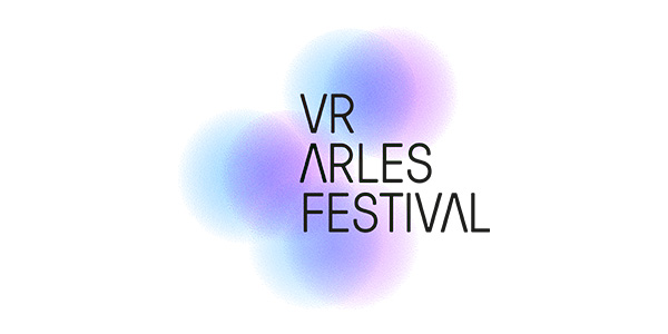 VR Arles Festival – Le 1er festival artistique dédié à la VR !