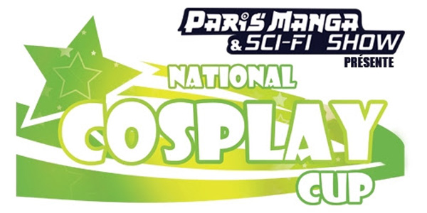 Paris Manga présente la 2ème édition de la National Cosplay Cup !
