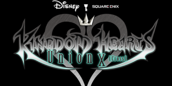 Kingdom Hearts Union X [Cross]