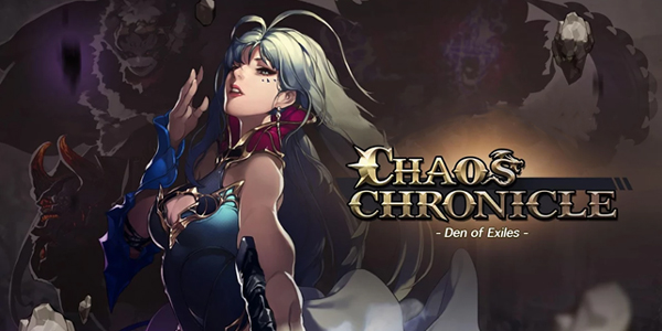 Chaos Chronicle Den of Exiles