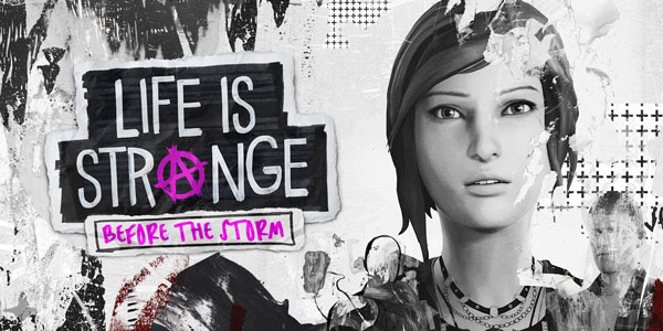 Life is Strange: Before the Storm - Life is Strange : Before The Storm Life is Strange Before the Storm