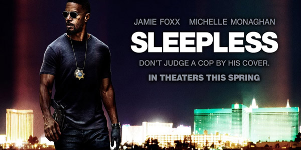 Sleepless – Découvrez la bande-annonce survoltée avec Jamie Foxx !