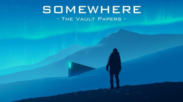Somewhere: the Vault Papers