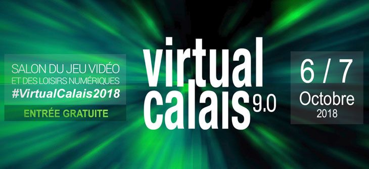 Virtual Calais 2018 revient les 6 et 7 octobre prochains !