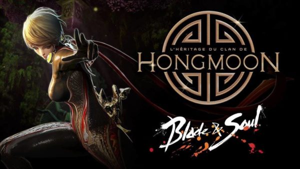 Blade & Soul : l’Héritage du Clan Hongmoon