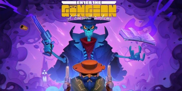 A Farewell to Arms Enter the Gungeon
