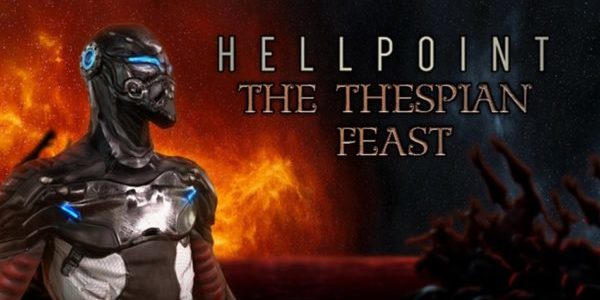 Hellpoint: The Thespian Feast