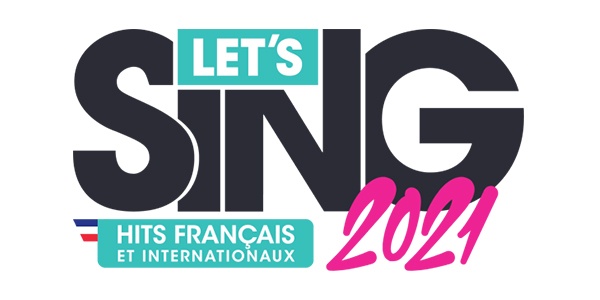 Let's Sing 2021 Hits Français et Internationaux