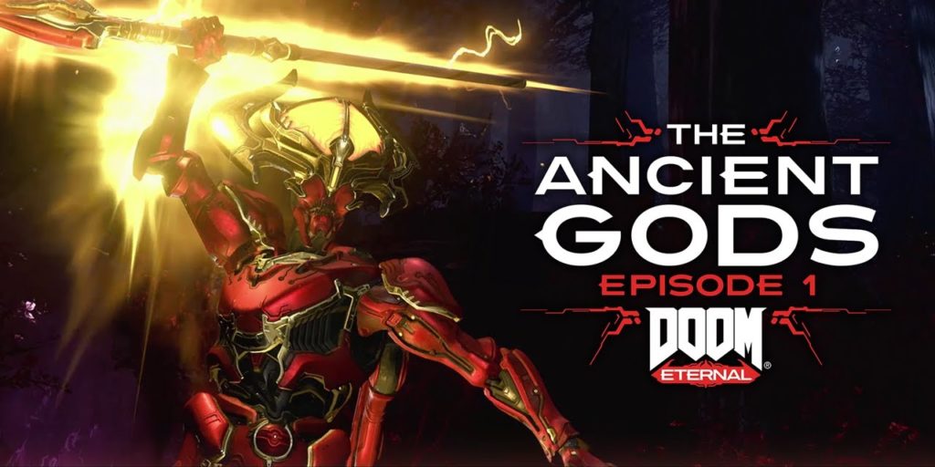 doom eternal The Ancient Gods, Épisode 1