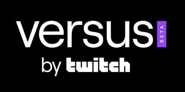 Twitch annonce le lancement de Versus by Twitch en version beta