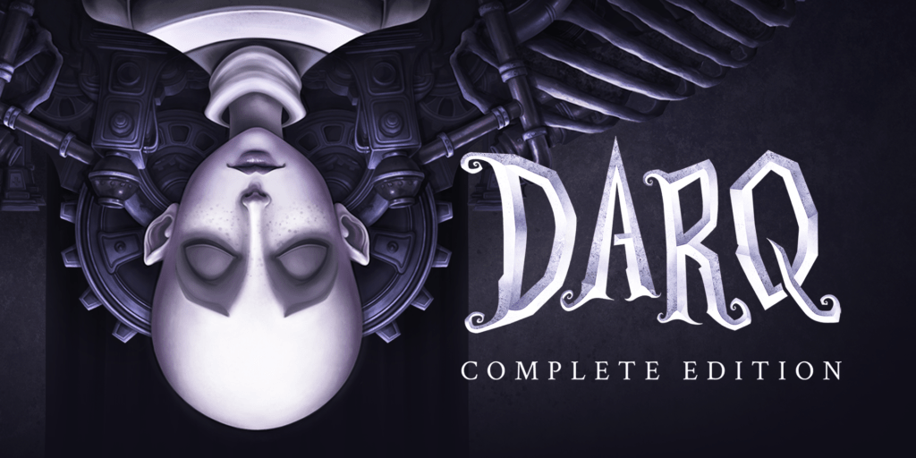 DARQ: Complete Edition