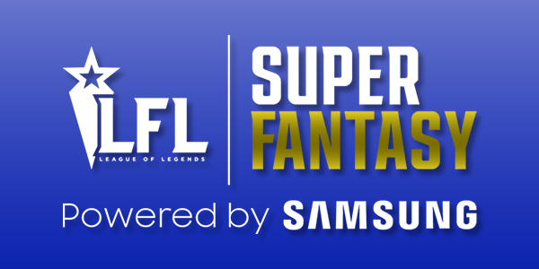 Samsung Super Fantasy LFL Ligue Française de League of Legends