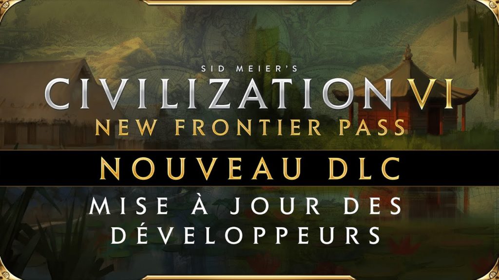 Civilization VI - Pass New Frontier : le Pack Vietnam et Kubilai Khan