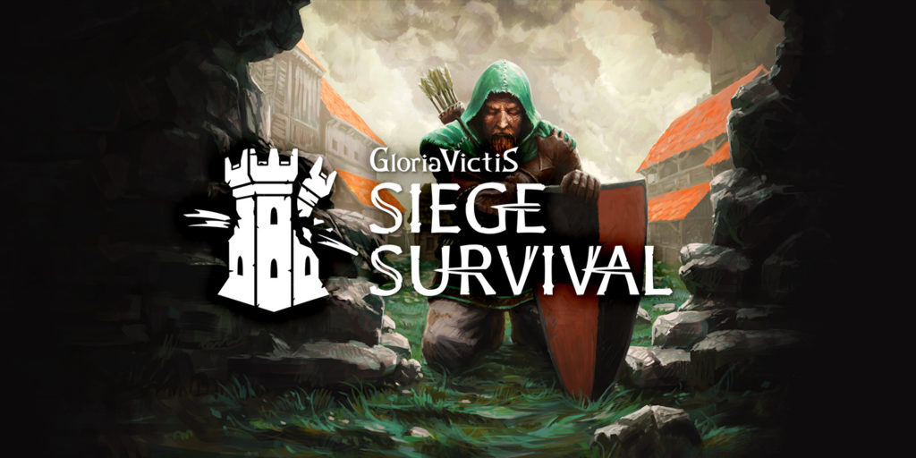 Siege Survival: Gloria Victis Siege Survival : Gloria Victis Siege Survival Gloria Victis