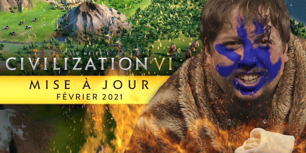 Civilization VI - Février 2021
