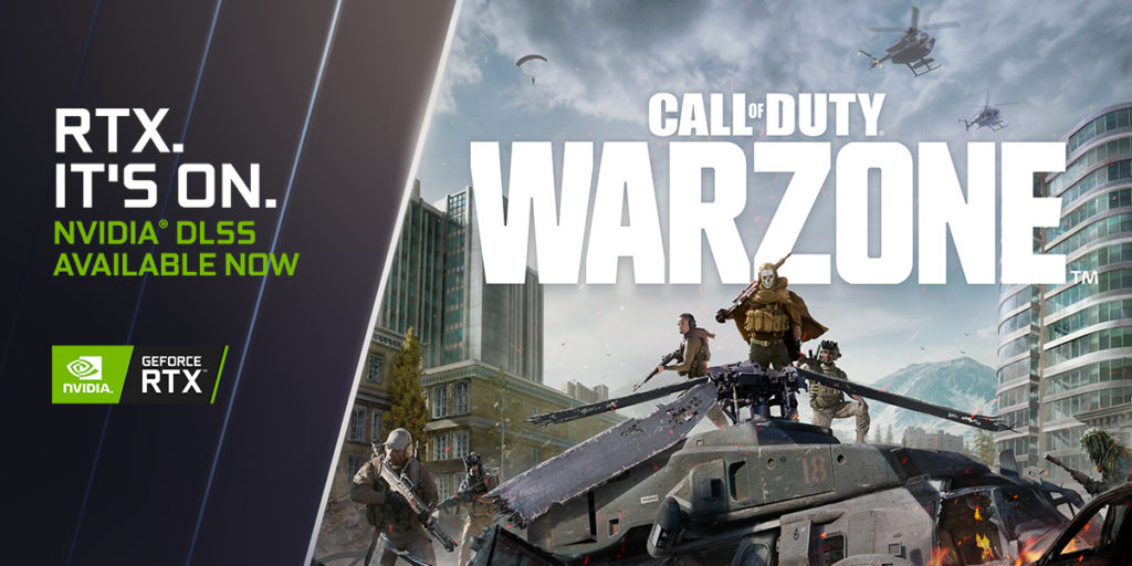 Call of Duty : Warzone - Call of Duty : Modern Warfare - NVIDIA DLSS