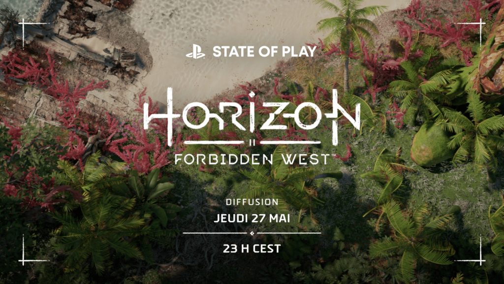 State of Play Horizon Forbidden West Horizon: Forbidden West Horizon : Forbidden West