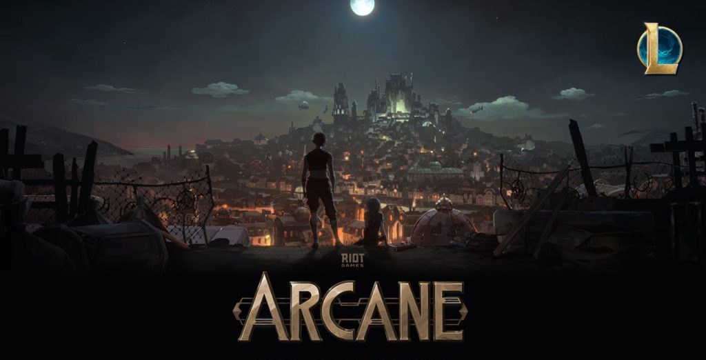 Arcane - Netflix et Riot Games