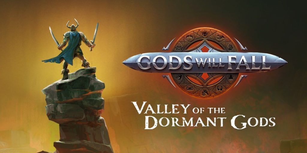Gods Will Fall Valley of the Dormant Gods