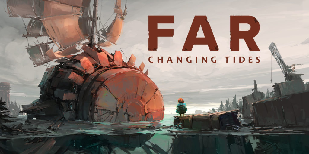 FAR : Changing Tides FAR: Changing Tides