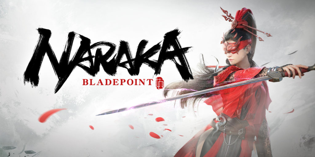 Naraka: Bladepoint Naraka : Bladepoint Naraka Bladepoint