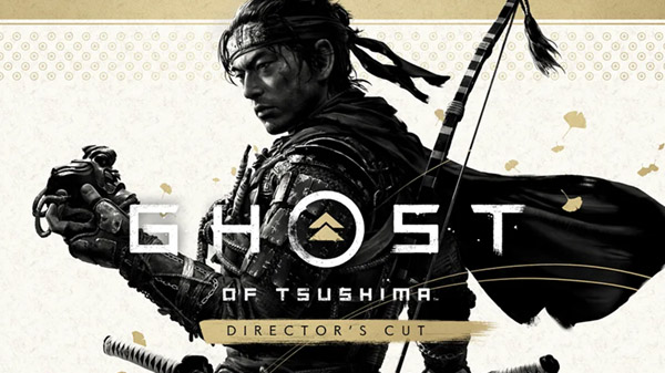 Ghost of Tsushima Director’s Cut Ghost of Tsushima: Director’s Cut Ghost of Tsushima : Director’s Cut