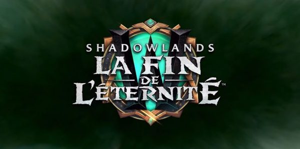 World of Warcraft - Shadowlands - mise à jour 9.2 Fin de l'Éternité
