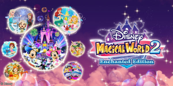 Disney Magical World 2 : Enchanted Edition Disney Magical World 2: Enchanted Edition Disney Magical World 2 Enchanted Edition