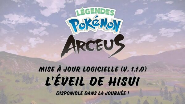 Légendes Pokémon : Arceus - mise à jour L'éveil de Hisui (v. 1.1.0)
