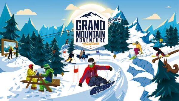 Grand Mountain Adventure: Wonderlands Grand Mountain Adventure : Wonderlands Grand Mountain Adventure Wonderlands