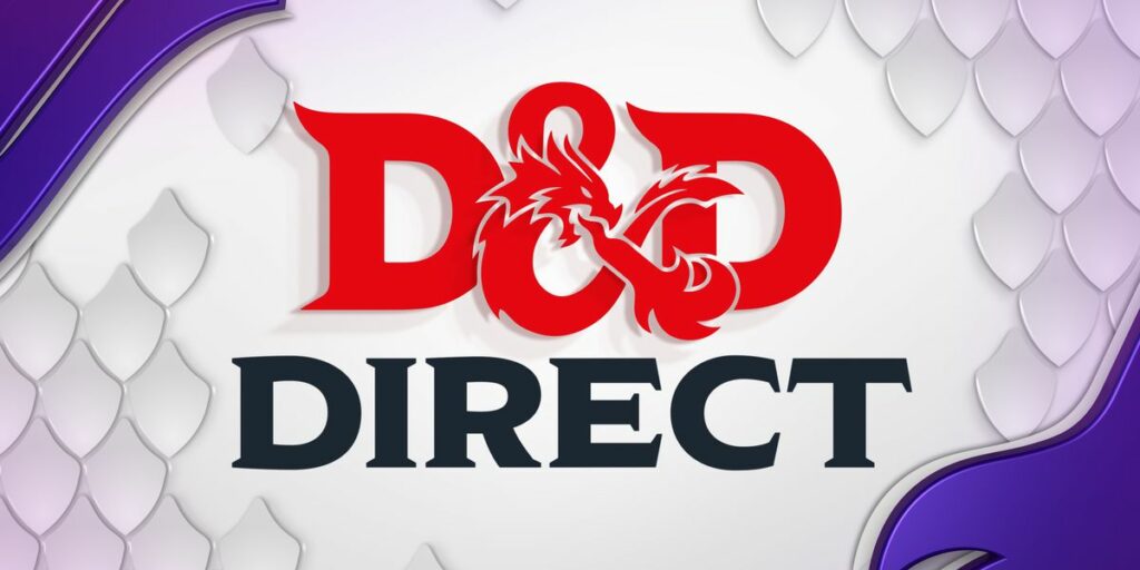 Wizards of the Coast - D&D Direct - Dungeons & Dragons