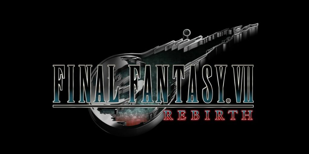 FINAL FANTASY VII REBIRTH - FINAL FANTASY VII REMAKE