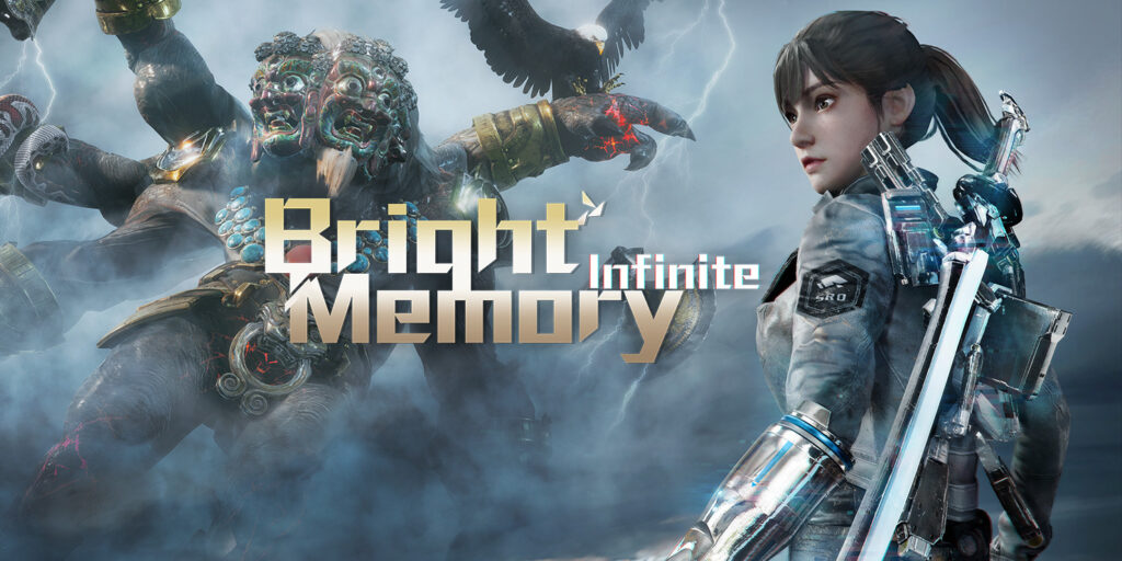 Bright Memory: Infinite Bright Memory : Infinite Bright Memory Infinite
