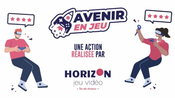 Horizon Jeu Vidéo Île-de-France - Avenir en jeu : deviens testeur.euse de jeu vidéo